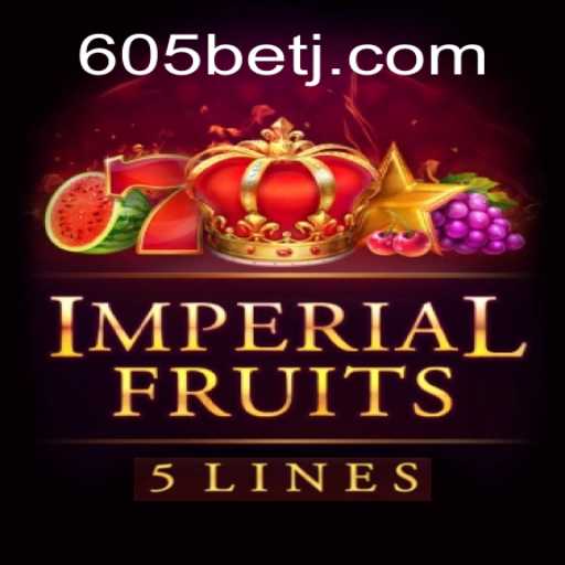 ImperialFruits5: Descubra o Fascínio do Jogo com 605bet