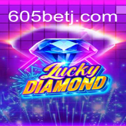 Descubra o Jogo Inovador LuckyDiamond: Entretenimento e Emoção com 605bet