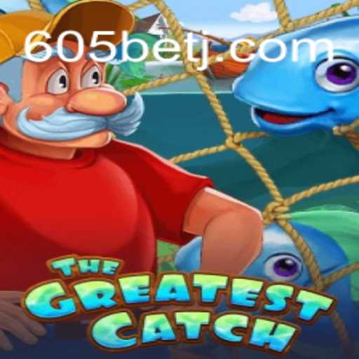 Descubra a Emoção de TheGreatestCatch: Um Mergulho no Mundo das Apostas com 605bet